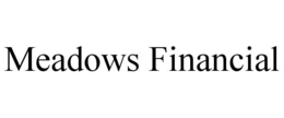 MEADOWS FINANCIAL