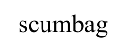 SCUMBAG