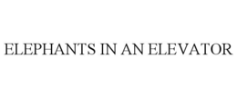 ELEPHANTS IN AN ELEVATOR