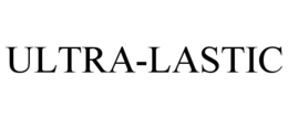 ULTRA-LASTIC