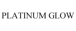 PLATINUM GLOW