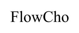 FLOWCHO