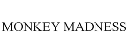 MONKEY MADNESS