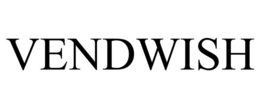 VENDWISH