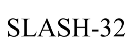 SLASH-32