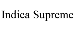 INDICA SUPREME