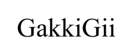 GAKKIGII