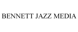 BENNETT JAZZ MEDIA