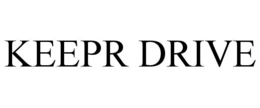 KEEPR DRIVE