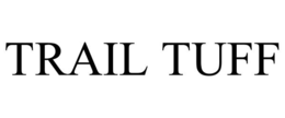 TRAIL TUFF