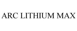 ARC LITHIUM MAX