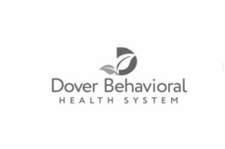 D DOVER BEHAVIORAL HEALTH SYSTEM