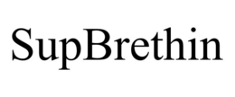 SUPBRETHIN