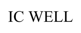 IC WELL