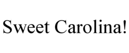 SWEET CAROLINA!