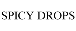 SPICY DROPS