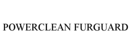 POWERCLEAN FURGUARD