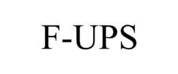 F-UPS
