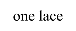 ONE LACE