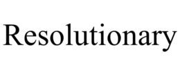 RESOLUTIONARY