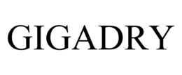 GIGADRY