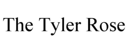 THE TYLER ROSE