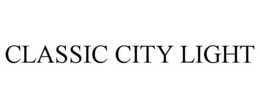CLASSIC CITY LIGHT