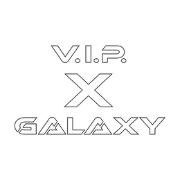 V.I.P. X GALAXY