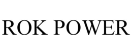 ROK POWER