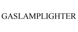 GASLAMPLIGHTER