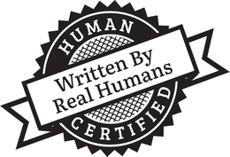 HUMAN CERTIFIED WRITTEN BY REAL HUMANS