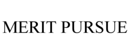 MERIT PURSUE