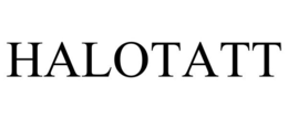 HALOTATT
