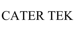 CATER TEK