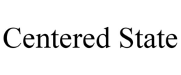 CENTERED STATE