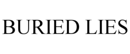 BURIED LIES