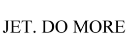 JET. DO MORE