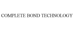 COMPLETE BOND TECHNOLOGY