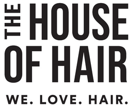 THE HOUSE OF HAIR WE. LOVE. HAIR.