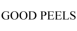 GOOD PEELS