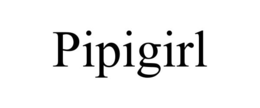 PIPIGIRL