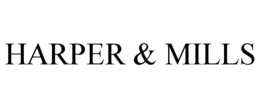 HARPER & MILLS