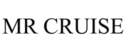 MR CRUISE