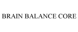 BRAIN BALANCE CORE
