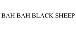 BAH BAH BLACK SHEEP