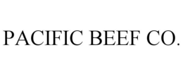 PACIFIC BEEF CO.