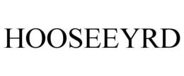 HOOSEEYRD