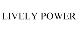 LIVELY POWER