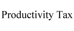 PRODUCTIVITY TAX