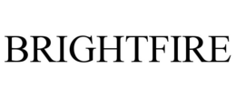 BRIGHTFIRE
